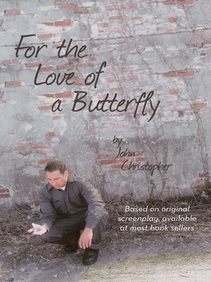 cover image of For the Love of a Butterfly
